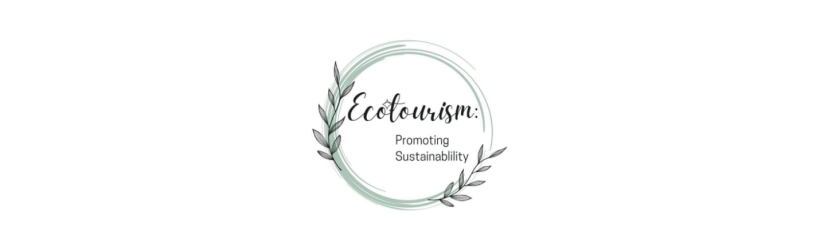 Ecotourism: Promoting Sustainability